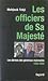 Les officiers de sa majesté: les dérives des généraux marocains, 1956-2006