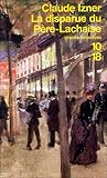 La Disparue du Père-Lachaise by Claude Izner La Disparue du Père-Lachaise by Claude Izner