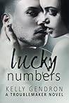 Lucky Numbers by Kelly Gendron Lucky Numbers by Kelly Gendron