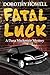 Fatal Luck (Dana MacKenzie,...