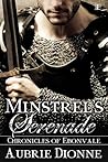 Minstrel's Serenade by Aubrie Dionne