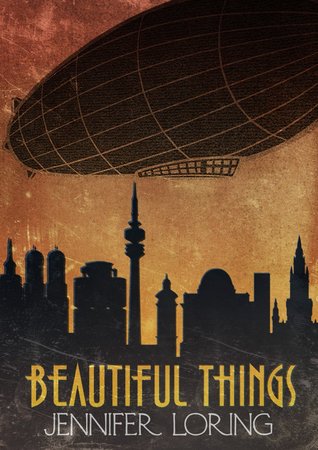 Beautiful Things (Kindle Edition)