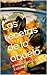 Las Recetas de la Abuela: 64 Exquisitas Recetas de Comida Española Tradicional y Tapas (recetas, recetas alcalinas, recetas vegetarianas, cocina, cocina casera, cocina sencilla) (Spanish Edition)