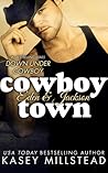 Cowboy Town (Down Under Cowboy, #1) Cowboy Town (Down Under Cowboy, #1)