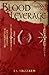 Blood Leverage (Bloodstone Chronicles, #1)