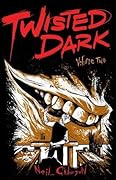 Twisted Dark, Volume 2