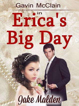 Erica's Big Day