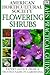 Flowering Shrubs (American Horticultural Society Practical Guides)
