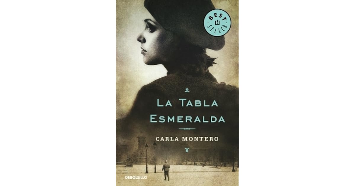 La tabla esmeralda by Carla Montero