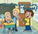 Whole Body Listening Larry at School (Paperback)