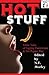 Hot Stuff: Erotic Tales of ...