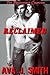 Reclaimed (MC Erotica): The...