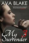 My Surrender: Book Three
