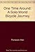 One Time Around: A Solo Wor...