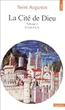 La Cité de Dieu, volume 1 (Livres I à X)