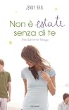 Non è estate senza di te by Jenny Han