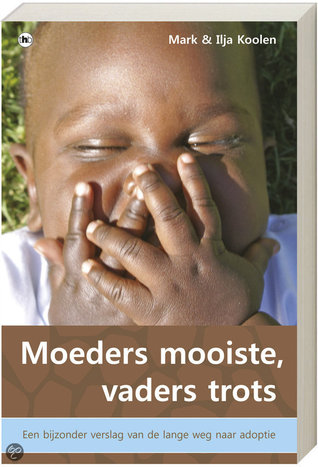 Moeders Mooiste, Vaders Trots