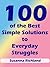 100 of the Best Simple Solutions to Everyday Struggles