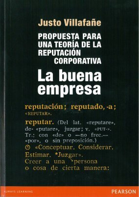La buena empresa: propuesta para una teoría de la reputación corporativa (Paperback)