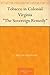 Tobacco in Colonial Virginia "The Sovereign Remedy"