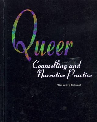 Queer: Counselling and Narrative Practice (Paperback)