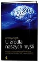 U źródła naszych myśli