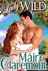 Lady Wild by Maire Claremont