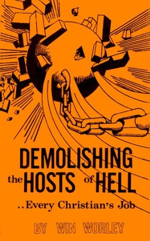 Demolishing the Hosts of Hell: Every Christian's Job (Paperback)