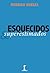 Esquecidos & Superestimados