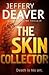 The Skin Collector by Jeffery Deaver
