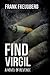 Find Virgil: A Novel of Revenge