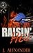 Raisin' Hell