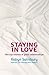 Staying In Love by Robyn Salisbury