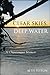 Clear Skies, Deep Water: A Chautauqua Memoir (Excelsior Editions)