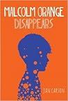 Malcolm Orange Disappears by Jan Carson