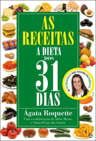 As Receitas - A dieta dos 31 dias (Paperback)