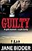 Guilty by Jane Bidder