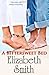A Bittersweet Bed by Elizabeth      Smith