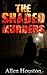 The Shaded Murders