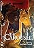 The Carousel