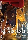 The Carousel by Stefani Deoul
