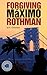 Forgiving Maximo Rothman