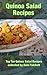 Quinoa Salad Recipes (Top Ten Makable Recipes Book 1)