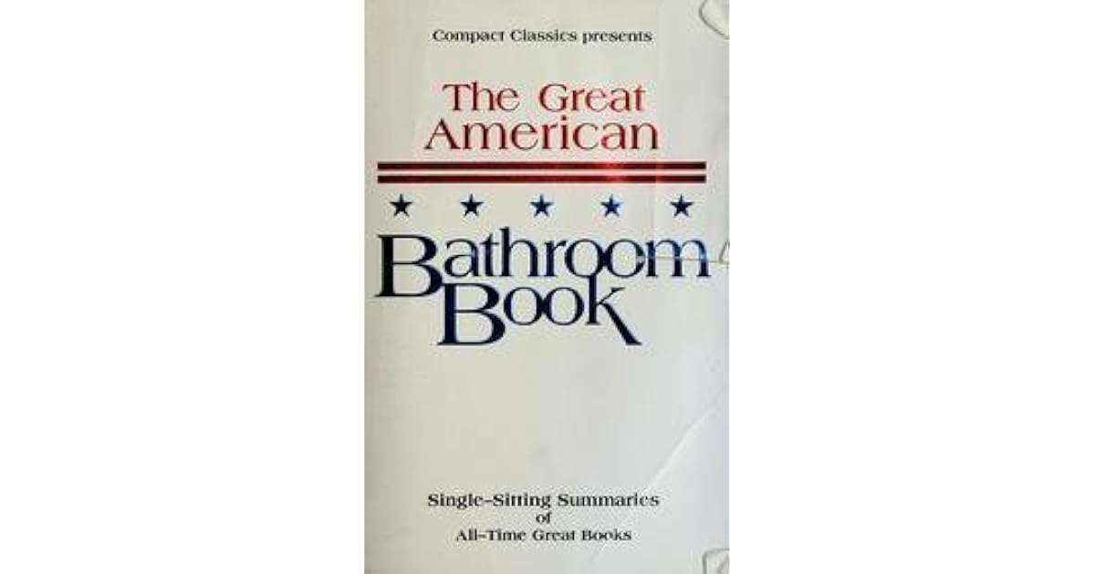 The Great American Bathroom Book by Compact Classics