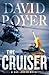 The Cruiser by David Poyer