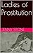 Ladies of Prostitution