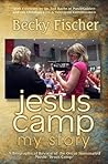 Jesus Camp My Sto...