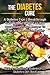 Diabetes Cure: A Diabetes Type 2 Breakthrough Cure Without Drugs! Fast And Quick Diabetes Diet Recipes To Lose Weight and Get Healthy (Diabetes Cookbook, ... diabetes, reverse diabetes, diabeti)