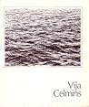 Vija Celmins: A Survey Exhibition Vija Celmins: A Survey Exhibition
