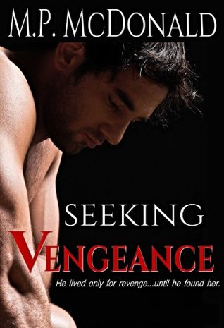 Seeking Vengeance (Kindle Edition)